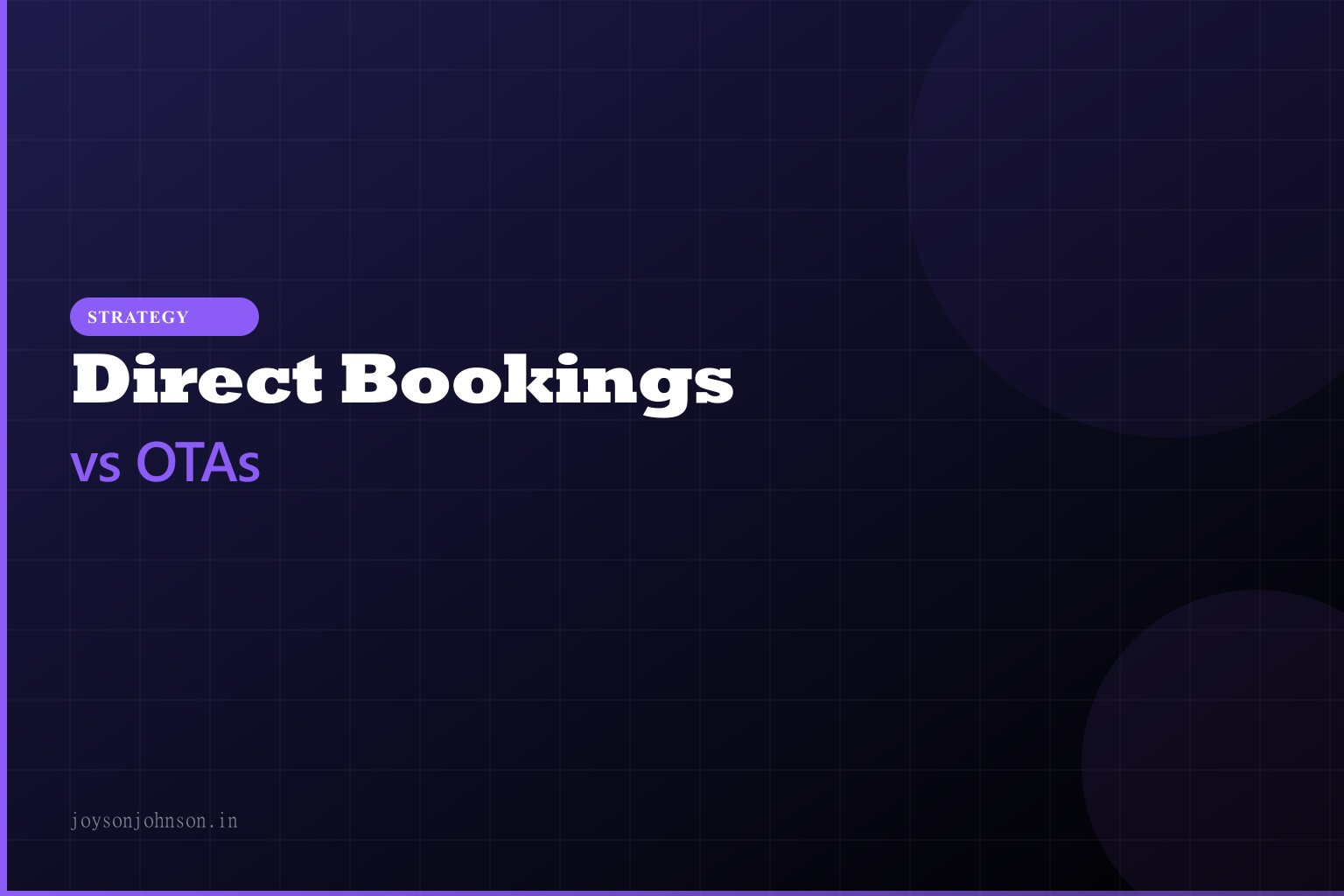 Hotel & Homestay Marketing: How to Get Direct Bookings Instead of Losing Margin to OTAs